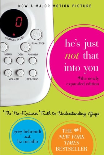 He's Just Not That Into You - Greg Behrendt, Liz Tuccillo · 2004