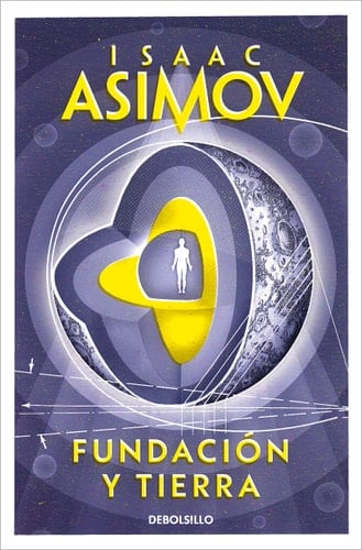 Fundación y Tierra - Isaac Asimov