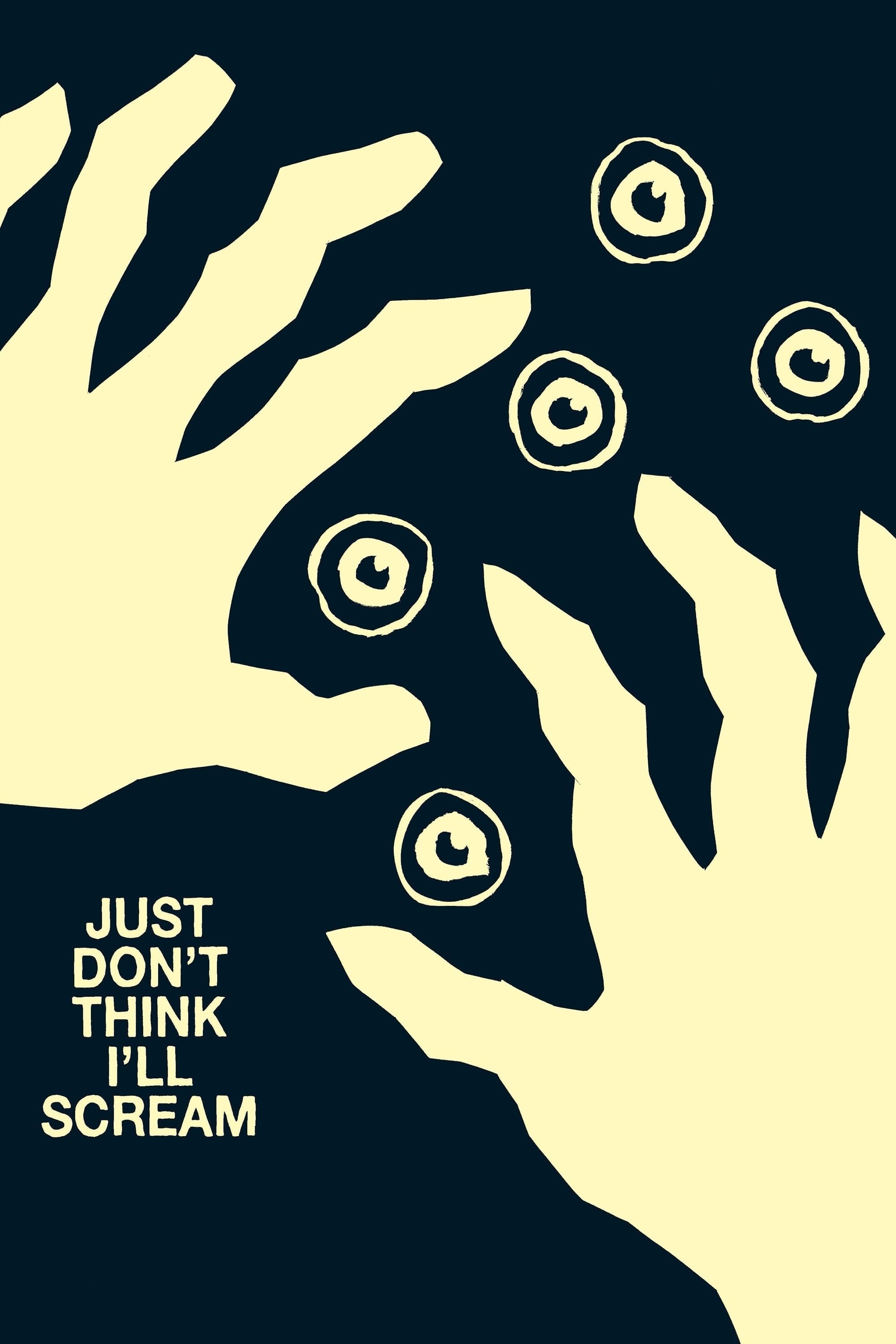Just Don't Think I'll Scream - Frank Beauvais · 2019