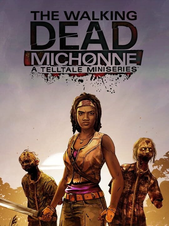 The Walking Dead: Michonne - Android · Mac · PC (Microsoft Windows) · PlayStation 3 · PlayStation 4 · Xbox 360 · Xbox One