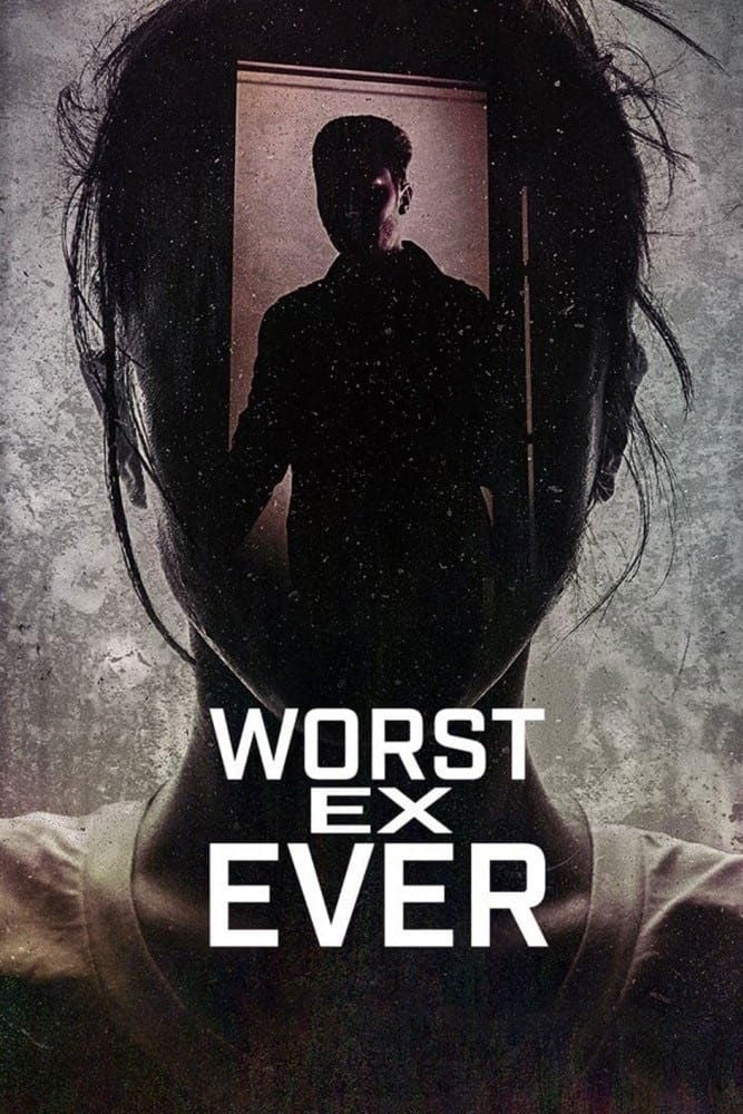 Worst Ex Ever - Season 1