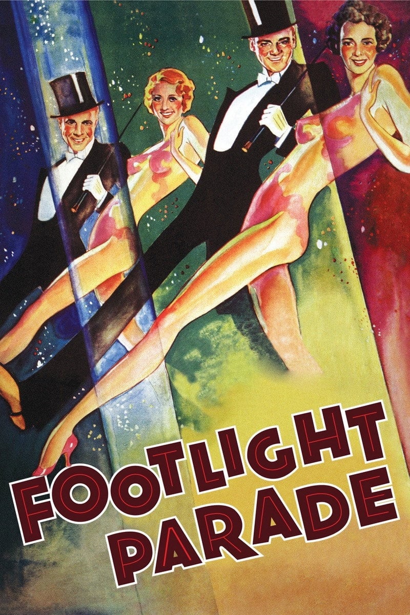 Footlight Parade - Lloyd Bacon · 1933