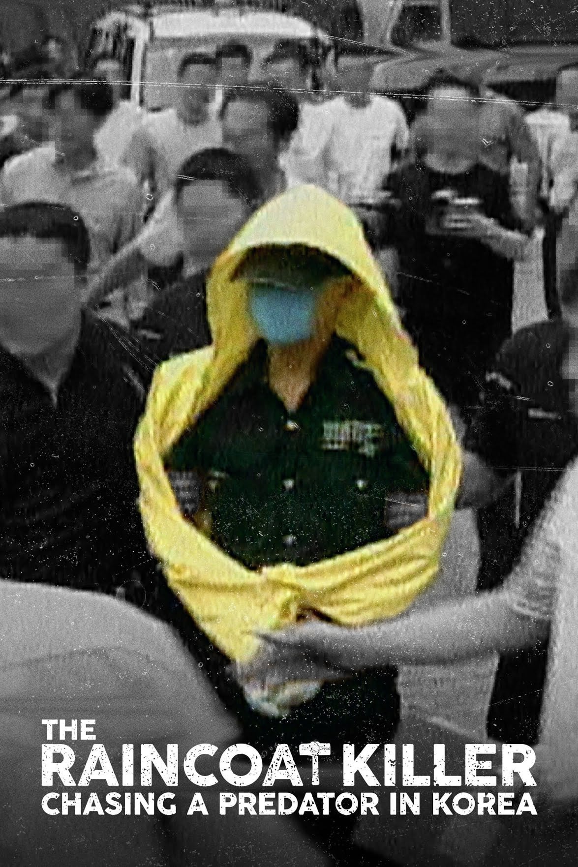 The Raincoat Killer: Chasing a Predator in Korea - 2021
