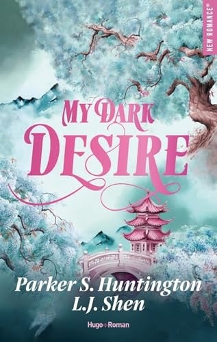 My Dark Desire - Parker S. Huntington, L. J. Shen · 2025