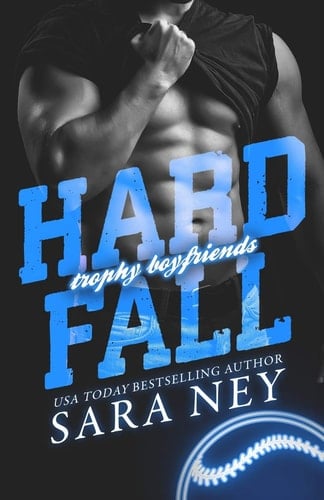 Hard Fall - Sara Ney · 2020