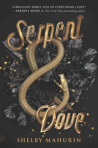 Serpent and Dove - Shelby Mahurin · 2020