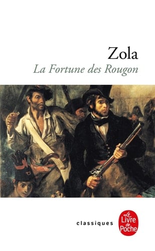 La fortune des Rougon - Émile Zola · 2004