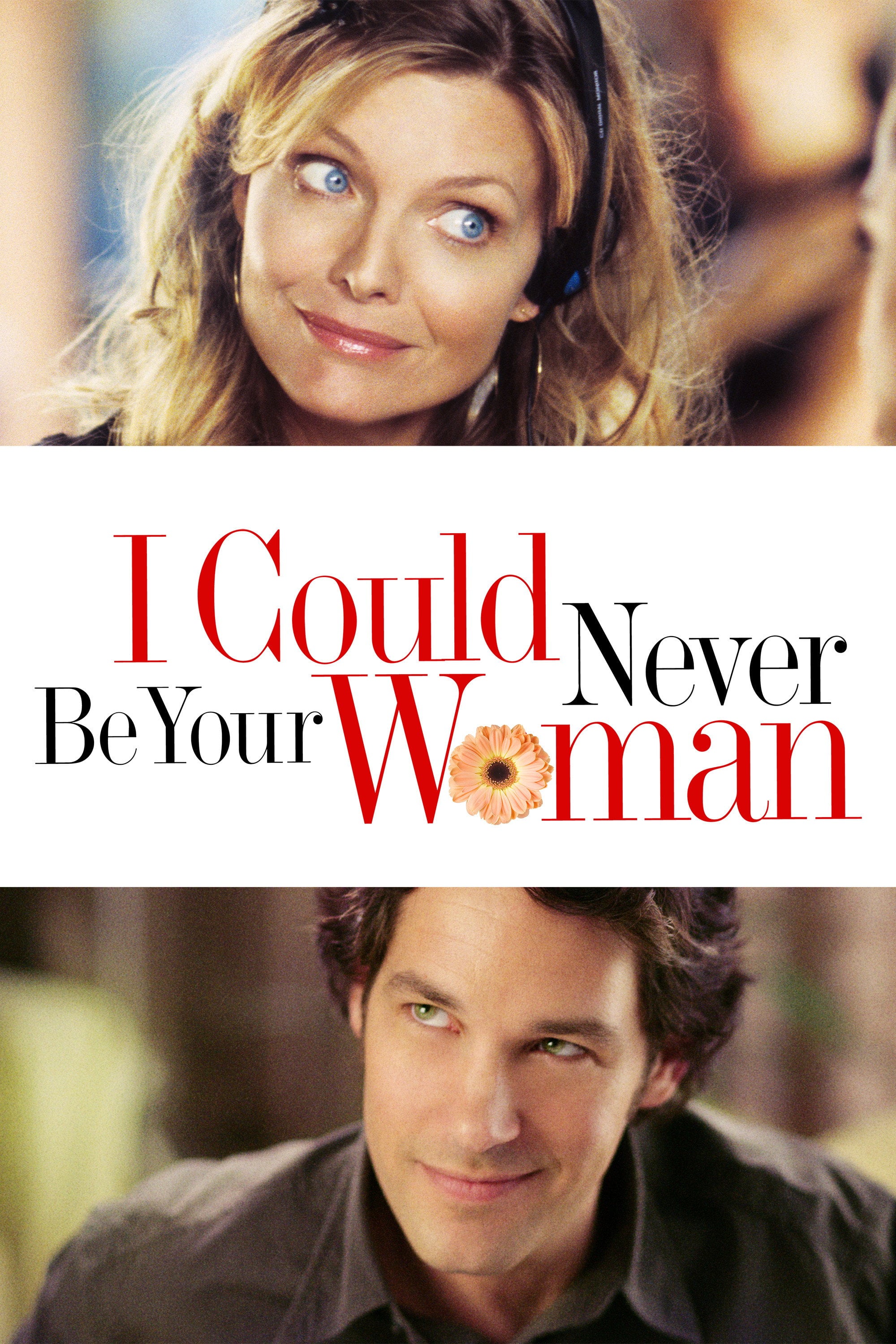 I Could Never Be Your Woman - Amy Heckerling · 2007