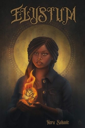 Elysium - Nora Sakavic • 2019