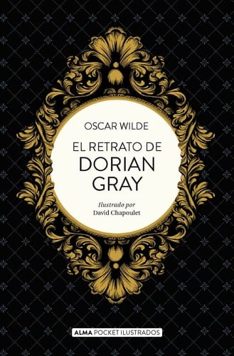 El Retrato de Dorian Gray - Oscar Wilde · 2022