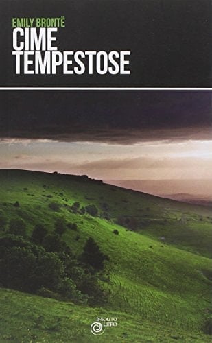 Cime tempestose - Emily Brontë · 2014