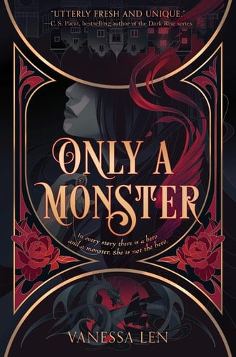 Only a Monster - Vanessa Len · 2022