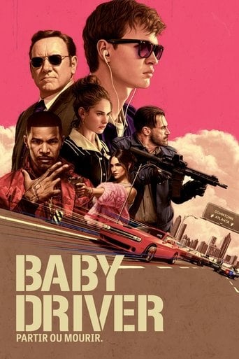 Baby Driver - Edgar Wright · 2017