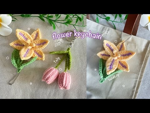 Crochet Flower Keychain 🌷 | Crochet Sundrop Tangled & Tulip Keychain 🌷 step by step tutorial - Kukkacrochet By Putri