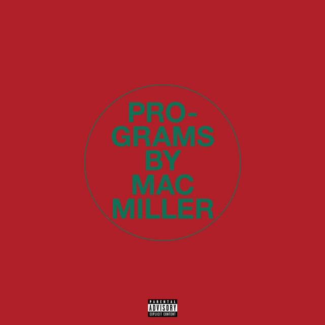 Programs - Song · Mac Miller