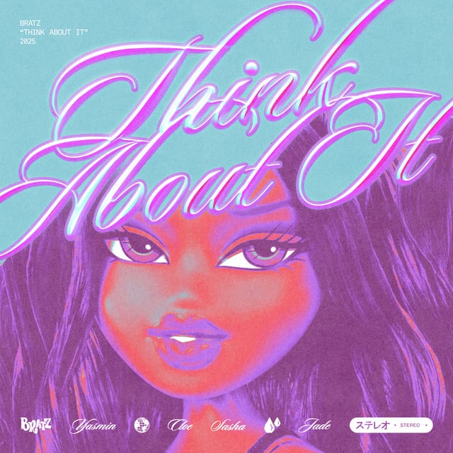 Think About It - Song · Bratz