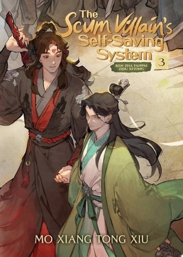The Scum Villain's Self-Saving System: Ren Zha Fanpai Zijiu Xitong (Novel) Vol. 3 - Mo Xiang Tong Xiu, Xiao Tong Kong (Velinxi) 路 2022