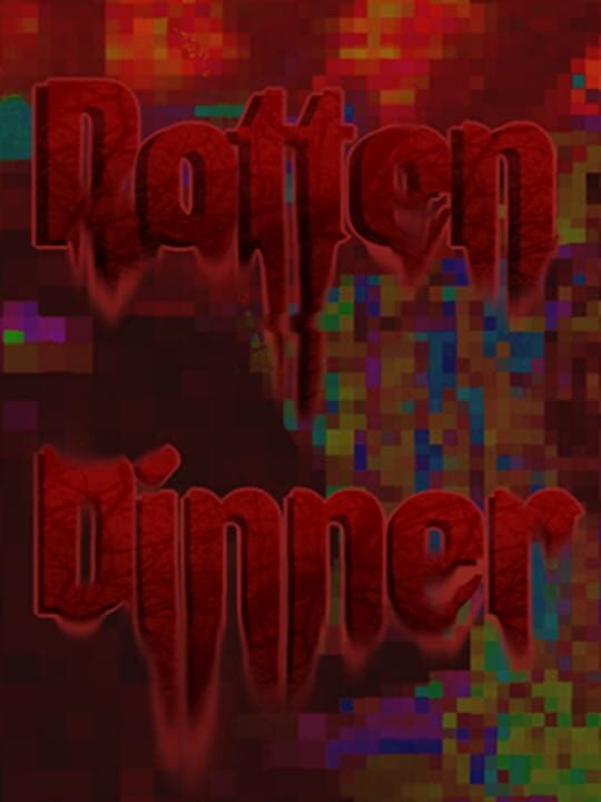 Rotten Dinner - Linux · Mac · PC (Microsoft Windows)