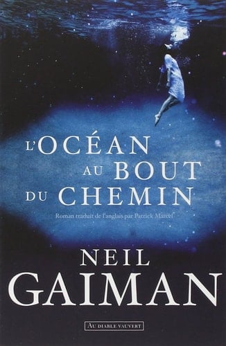 L'océan au bout du chemin - Neil Gaiman · 2014