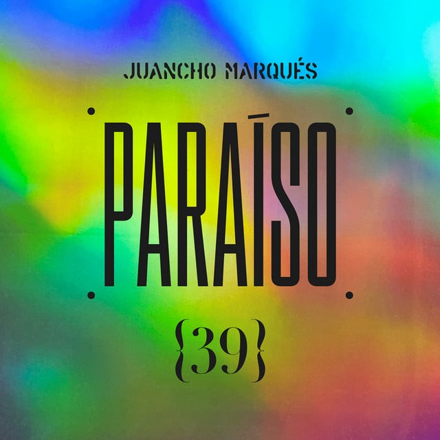 Paraíso 39 - Album · Juancho Marqués