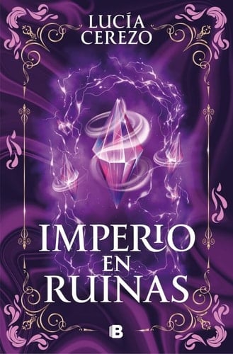 Imperio en ruinas (Saga Fénix & Dragón 3) - Lucía Cerezo · 2026