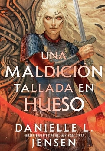 Una maldición tallada en hueso - Danielle L. Jensen · 2026