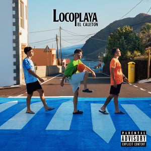 Locoplaya - El Caletón - Playlist