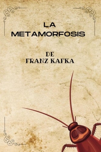 La metamorfosis - Franz Kafka · 2023