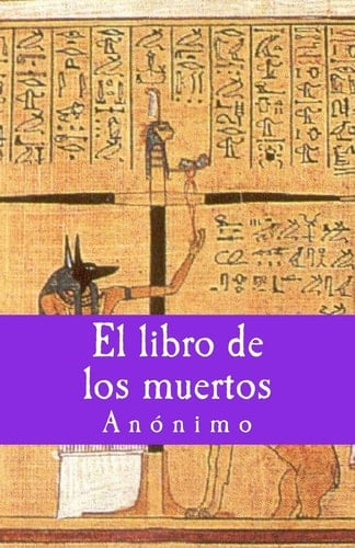 El Libro de Los Muertos - Anonymous · 2018