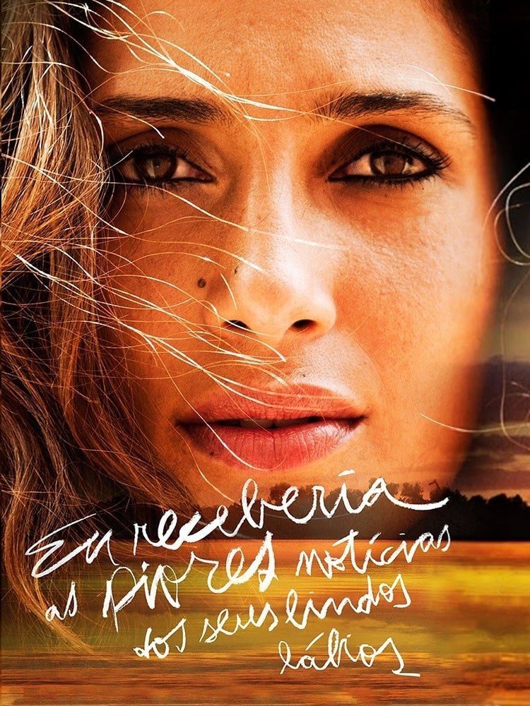 I'd Receive the Worst News from Your Beautiful Lips - Beto Brant · 2011