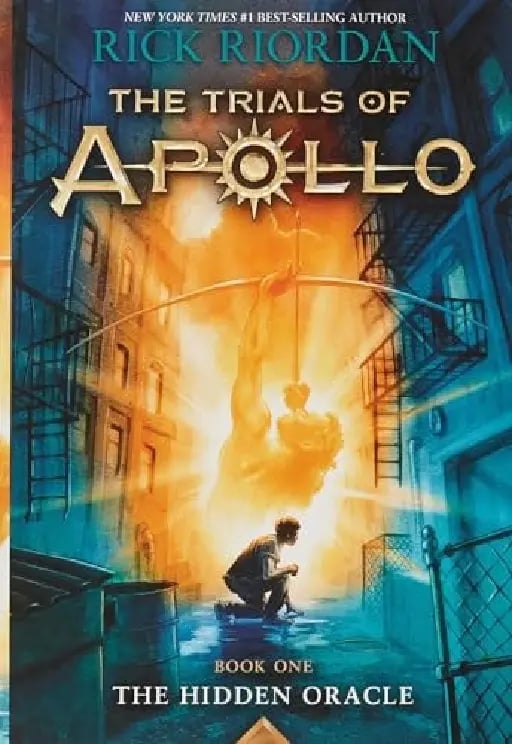 The Trials of Apollo, Book 1: The Hidden Oracle - Rick Riordan • 2016