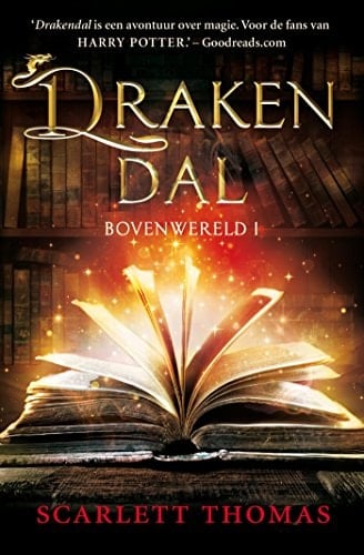 Drakendal (Bovenwereld) (Dutch Edition) - Scarlett Thomas · 2017