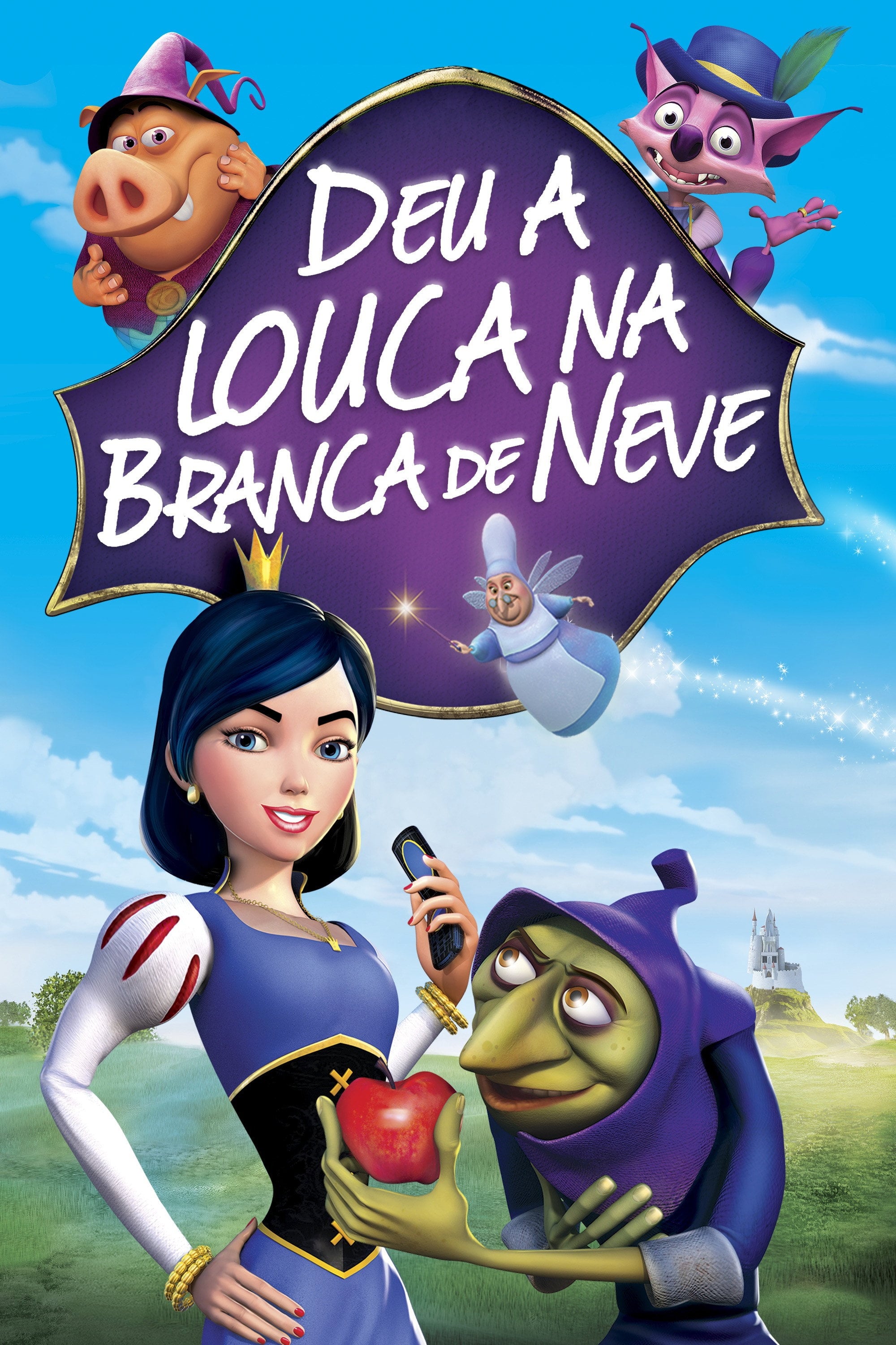 Deu a Louca na Branca de Neve - Steven E. Gordon · 2009
