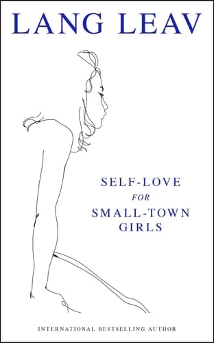 Self-Love for Small-Town Girls - Lang Leav · 2023