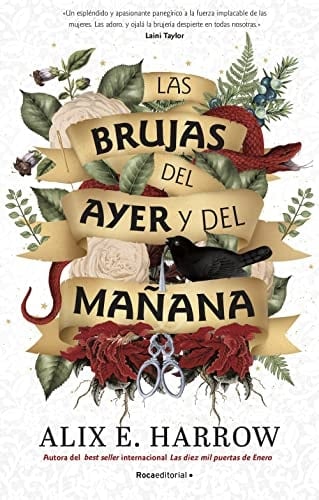 Las brujas del ayer y del mañana - Alix E. Harrow • 2022