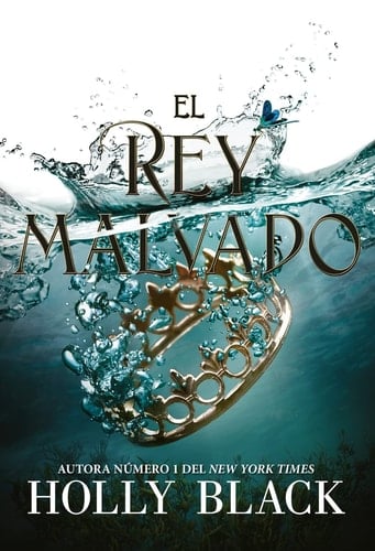 El Rey Malvado - Holly Black