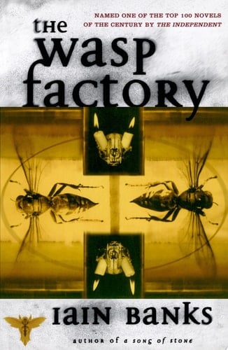 The Wasp Factory A Novel - Iain Banks Β· 1998