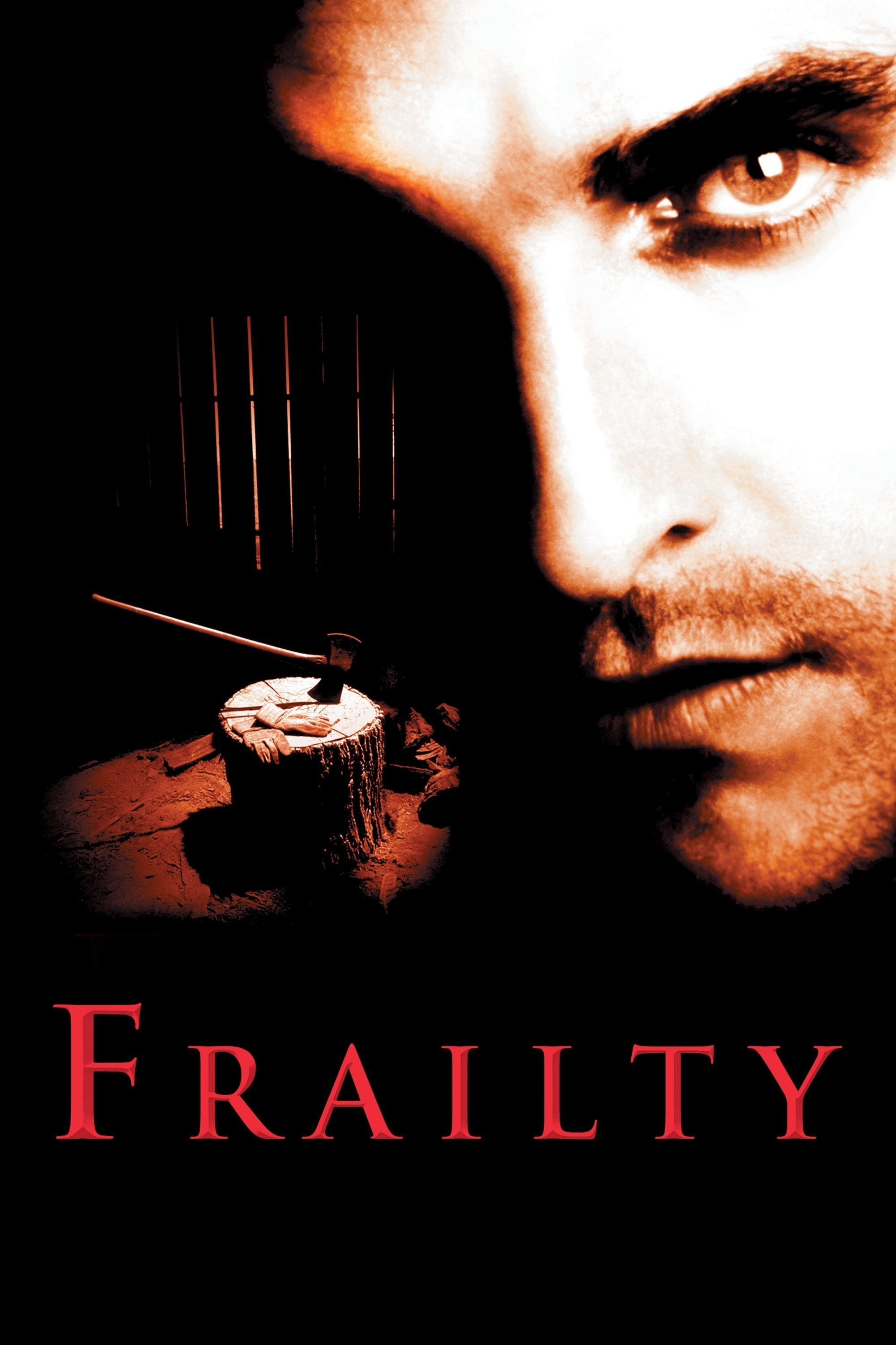 Frailty - Bill Paxton · 2002