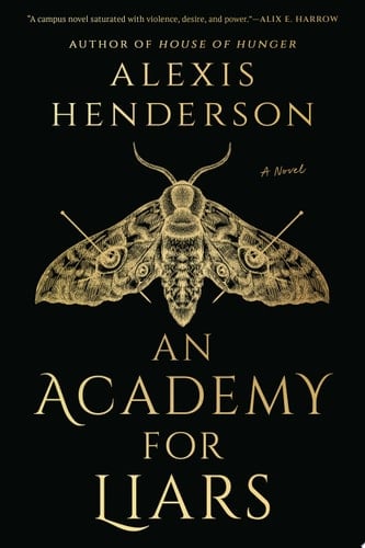 An Academy for Liars - Alexis Henderson · 2024