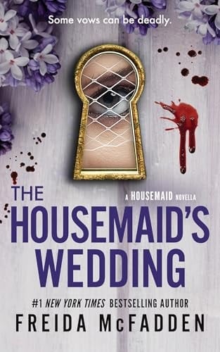 The Housemaid's Wedding - Freida McFadden · 2026