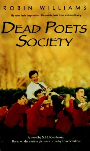 Dead Poets Society - N. H. Kleinbaum · 2006