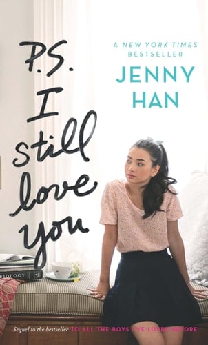 P. S. I Still Love You (To All the Boys I've Loved Before, 2) - Jenny Han · 2021