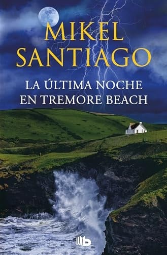 La última noche en Tremore Beach - Mikel Santiago • 2023
