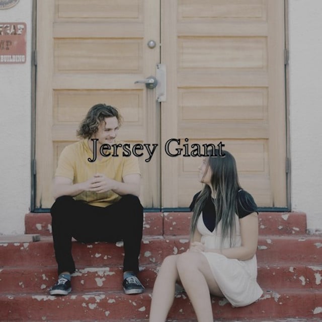 Jersey Giant - Song · Evan Honer, Julia DiGrazia