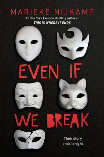 Even If We Break - Marieke Nijkamp · 2020
