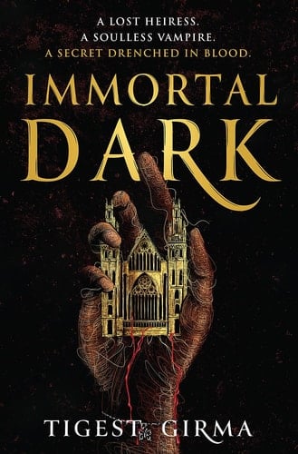 Immortal Dark - Tigest Girma · 2024