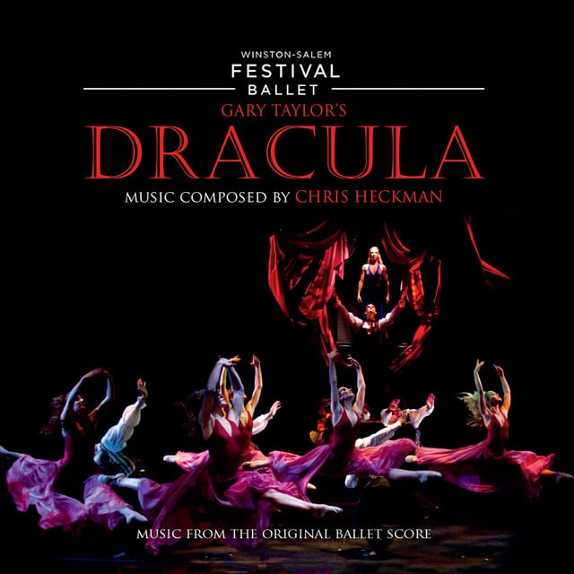 Dracula (Music from the Original Ballet Score) - Album · Chris Heckman