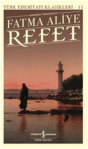 Refet - Fatma Aliye