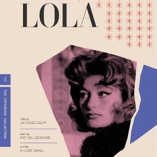 lola (1961) - a bored young man meets with his former girlfriend, now a cabaret dancer and single mother, and soon finds himself falling back in love with her.