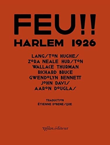 Feu!!: Harlem 1926 - Collectif · 2017